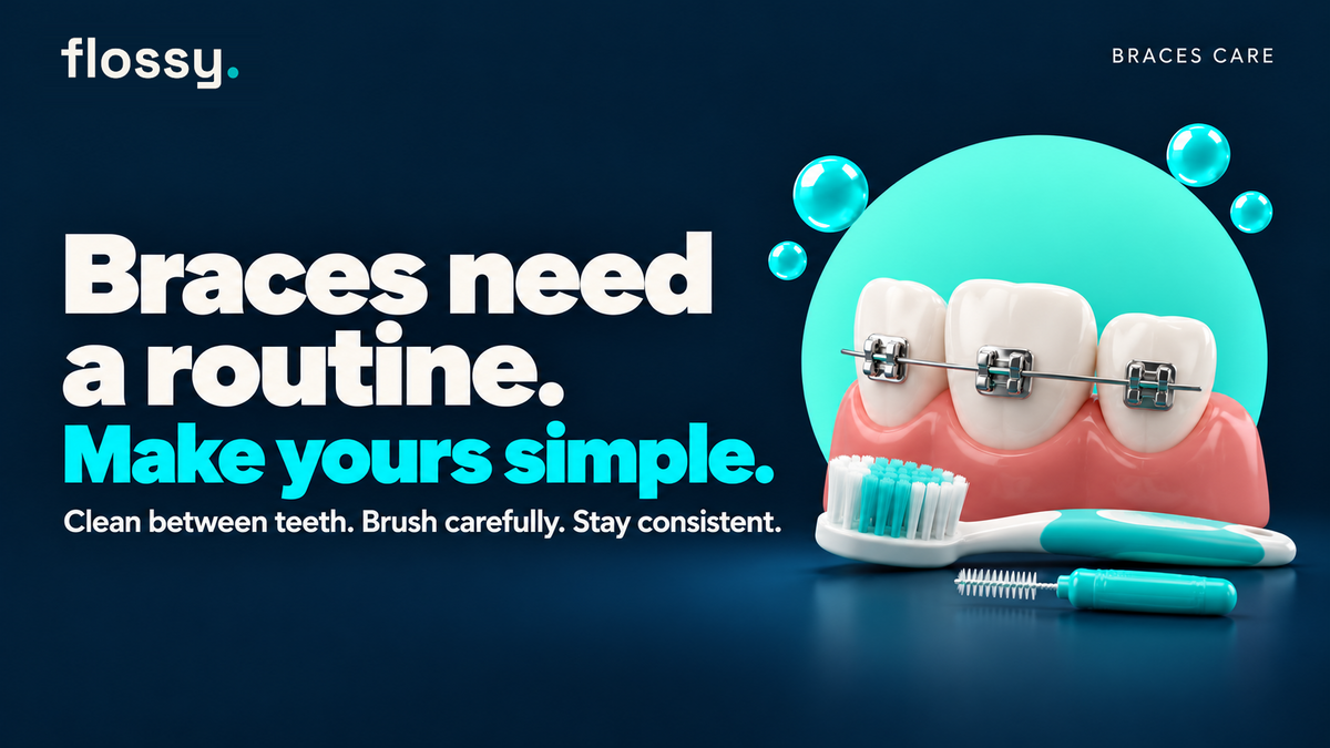 Braces Cleaning Routine: Morning, Midday and Evening